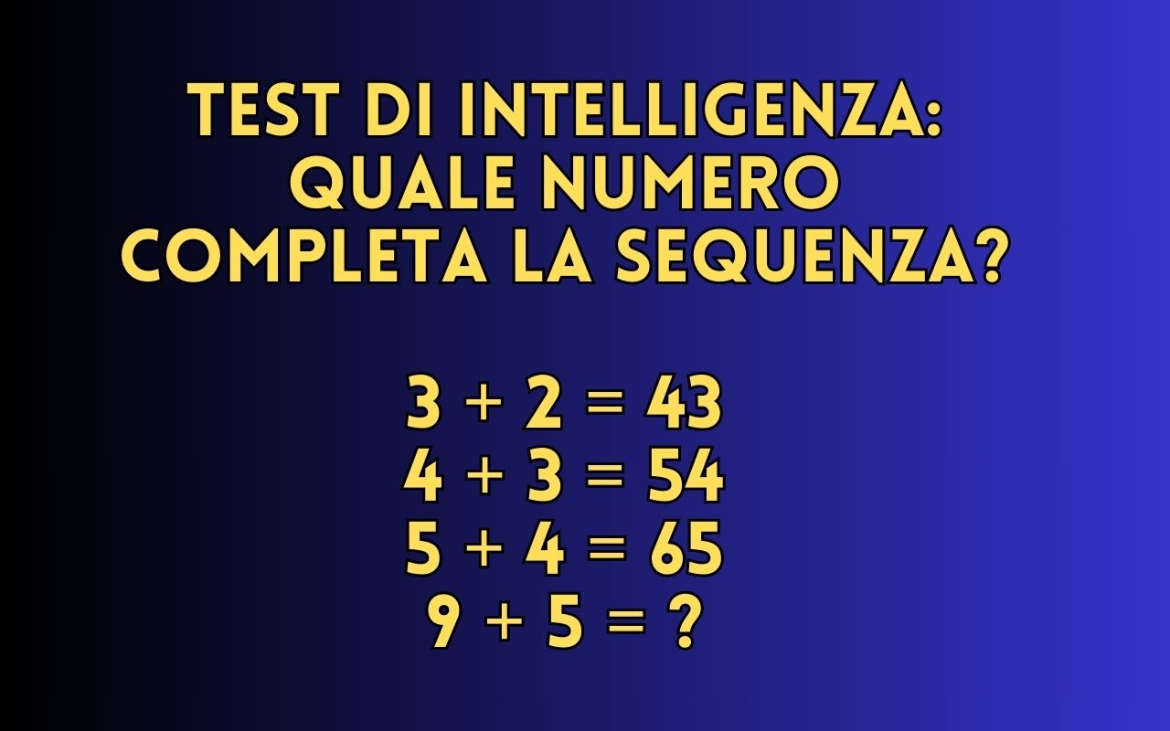 Test di intelligenza: quale numero completa la sequenza?